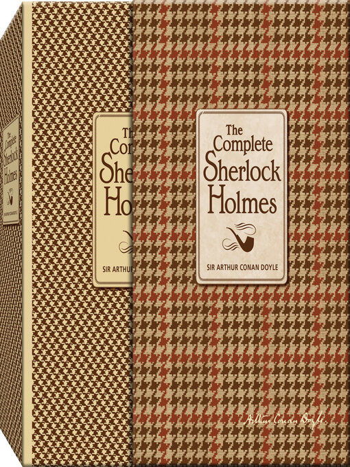 Title details for The Complete Sherlock Holmes by Arthur Conan Doyle - Available